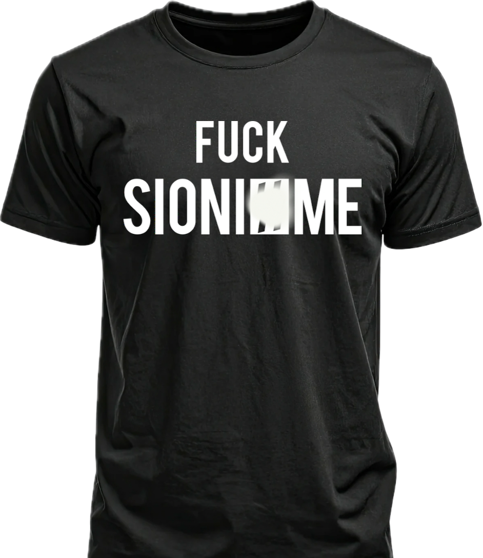 T-SHIRT « FUCK SIONISME »