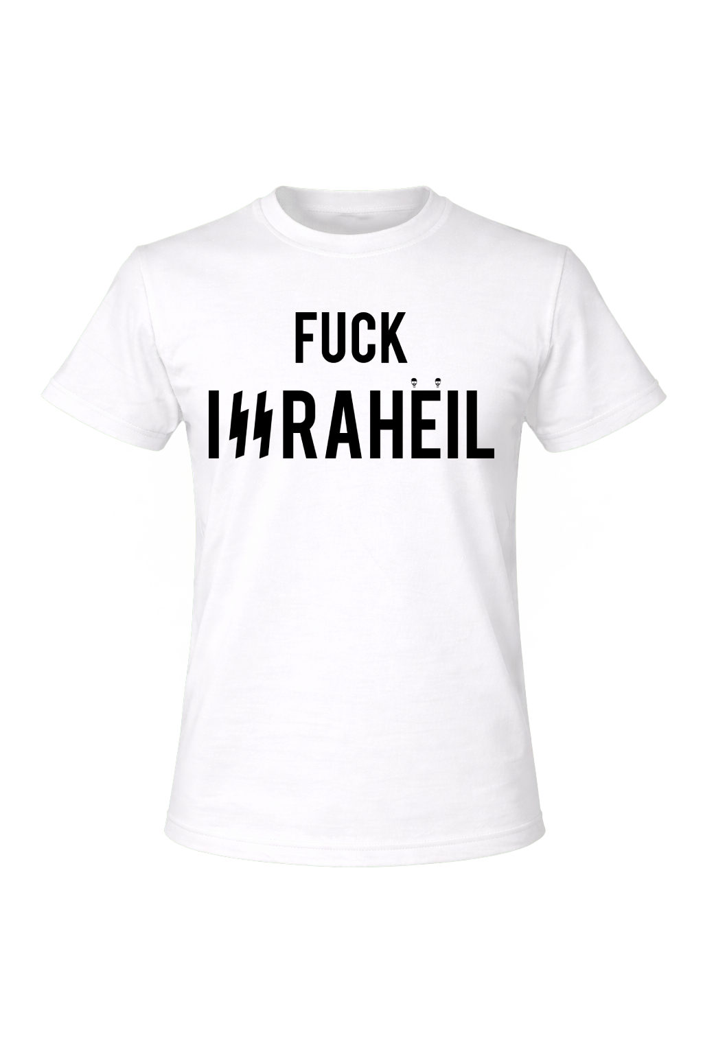 T-Shirt "F*CK ISSRAHEIL"