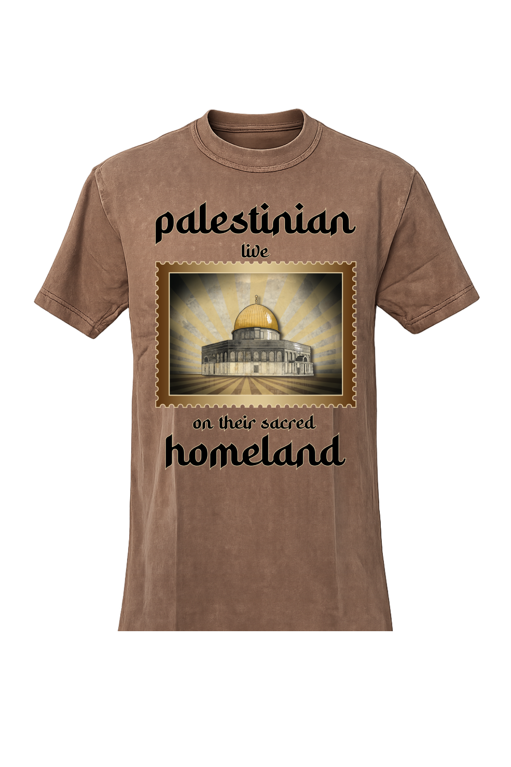 T-Shirt " Palestinian live on their sacred homeland "